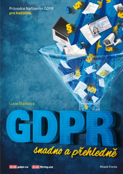 GDPR snadno a přehledně - Lucie Staňková