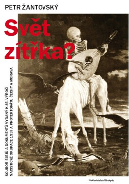 Svět zítřka? Petr Žantovský
