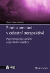 Smrt umírání celostní perspektivě Martin Kupka