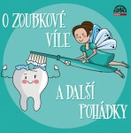 O zoubkové víle a další pohádky - CD - Pavel Zedníček