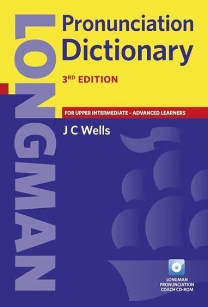 Longman Pronunciation Dictionary 3rd Edition Paper & CD-ROM Pack - John Wells