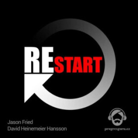 Restart - Jason Fried, David Heinemeier Hansson - audiokniha