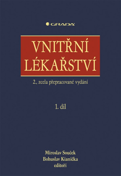 Vnitřní lékařství - kolektiv autorů, Miroslav Souček, Bohuslav Kianička