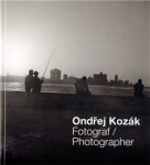 Fotograf Photographer Ondřej Kozák