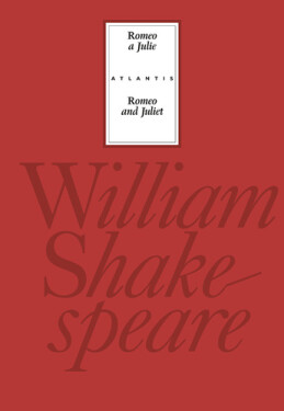 Romeo a Julie/Romeo and Juliet - William Shakespeare