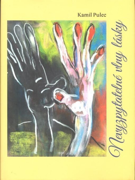 Nevyzpytatelné vlny lásky Kamil Pulec