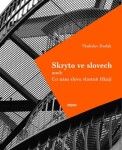 Skryto ve slovech aneb Co nám slova vlastně říkají, 2. vydání - Vladislav Dudák