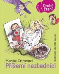 Příšerní nezbedníci Martina Drijverová