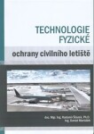 Technologie fyzické ochrany civilního letiště - Radomír Ščurek, Daniel Maršálek