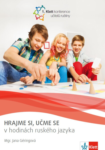 Hrajme si, učme se v hodinách ruského jazyka