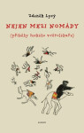 Nejen mezi nomády - Zdeněk Lysý