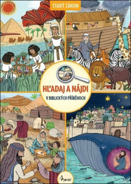 Hľadaj a nájdi v biblických príbehoch - Peter S. Milan