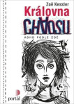 Královna chaosu - ADHD podle Zoë - Zoë Kessler