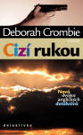 Cizí rukou - Deborah Crombie