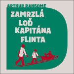 Zamrzlá loď kapitána Flinta Arthur Ransome