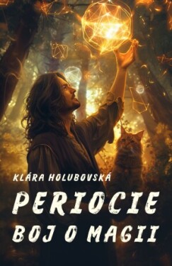 Periocie: Boj o magii - Klára Holubovská - e-kniha