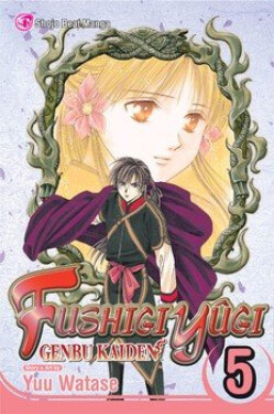 Fushigi Yugi: Byakko Senki, Vol. 5 - Yuu Watase