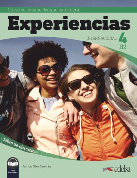Experiencias 4/B2 Libro de ejercicios - Patricia Sáez Garcerán