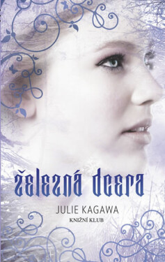 Železná dcera (poškozená) - Julie Kagawa