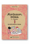 Montessori doma rokov