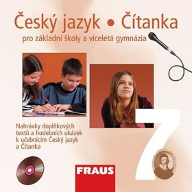 Český jazyk/Čítanka 7 pro ZŠ a víceletá gymnázia - CD - autorů kolektiv