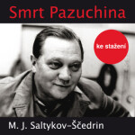 Smrt Pazuchina - František Němec, Jiřina Bohdalová, Josef Vinklář, Josef Somr, Václav Postránecký, Rudolf Hrušínský, Věra Galatíková, Hynek Pekárek, M