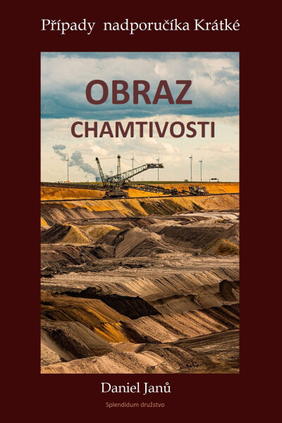 Obraz chamtivosti - Daniel Janů