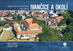 Ivančice a okolí z nebe - Milan Paprčka