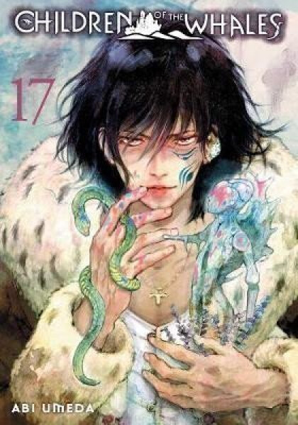 Children of the Whales, Vol. 17 - Abi Umeda