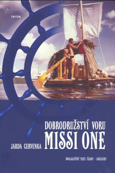 Dobrodružství voru MISSI ONE - Dvojjazyčný text česky-angicky - Jarda Cervenka