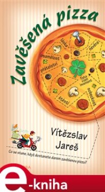 Zavěšená pizza - Vítězslav Jareš e-kniha