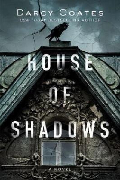 House of Shadows - Darcy Coates