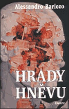 Hrady hněvu Alessandro Baricco