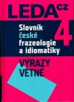 Slovník české frazeologie idiomatiky