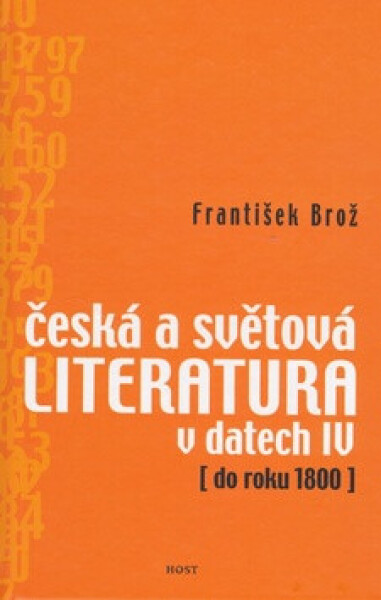 Česká a světová literatura v datech IV (do roku 1800) (poškozená) - František Brož