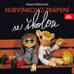 Hurvínkovo trápení se školou CD - Helena Štáchová