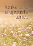 Louka a spousta tance - Jakub Klikar