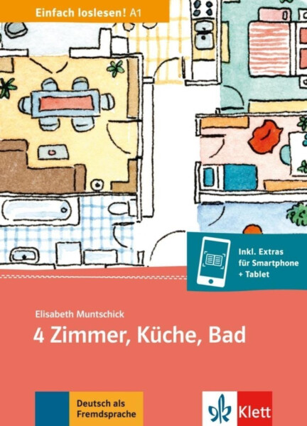 4 Zimmer, Küche, Bad (A1) - Buch + MP3 allango.net - Elisabeth Muntschick
