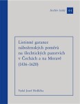 Listinné garance náboženských poměrů na šlechtických panstvích (1436 – 1620)