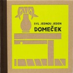 Byl jednou jeden domeček