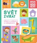 Mých prvních 100 slov - Svět zvířat - Agnieszka Bator