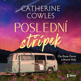 Poslední střípek - Catherine Cowles - audiokniha