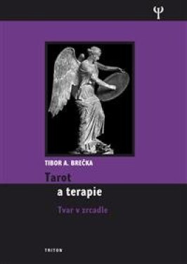 Tarot a terapie - Tibor Brečka