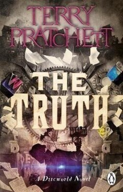 The Truth: (Discworld Novel 25) - Terry Pratchett