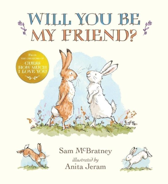 Will You Be My Friend? - Sam McBratney