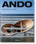 Ando. Complete Works 1975–Today. 2019 Edition - Philip Jodidio