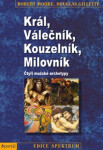 Král, Válečník, Kouzelník, Milovník Robert Moore,