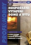 Hospodárné vytápění domů a bytů - Jaroslav Dufka - e-kniha