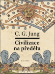 Civilizace na předělu - Carl Gustav Jung