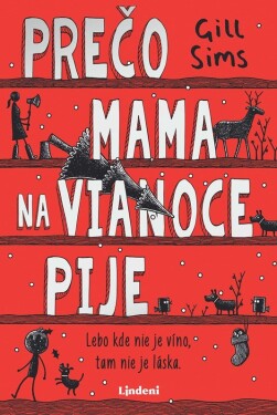 Prečo mama na Vianoce pije - Gill Sims